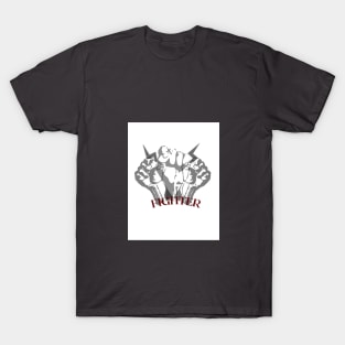 Be a fighter T-Shirt